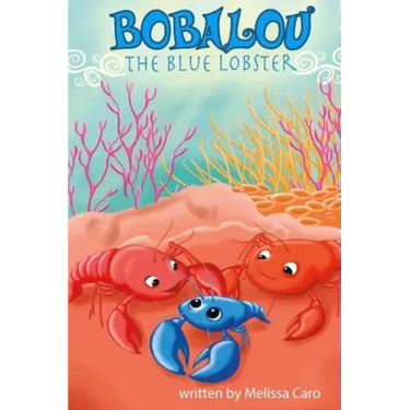 Bobalou the Blue Lobster