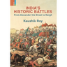 India's Historic Battles