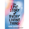 The Epic Story of Every Living Thing