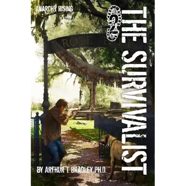 The Survivalist (Anarchy Rising)