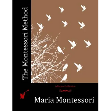 The Montessori Method