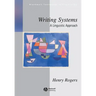 Writing Systems: A Linguistic Approach