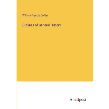 Outlines of General History