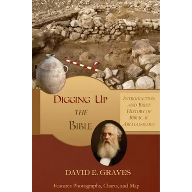 Digging up the Bible: Introduction and Brief History of Biblical Archaeology B&W