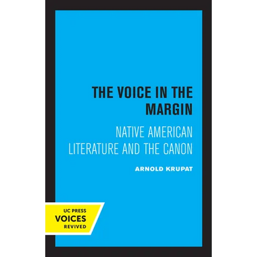 The Voice in the Margin: Native American Literature and the Canon