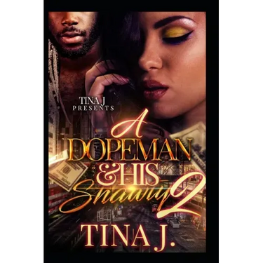 A Dopeman & His Shawty 2