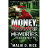 Money, Murder and Memories