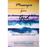 Messages from God: 21st Century Prophets Speak for a New Age