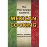 The Poor Gringo Guide to Mexican Cooking