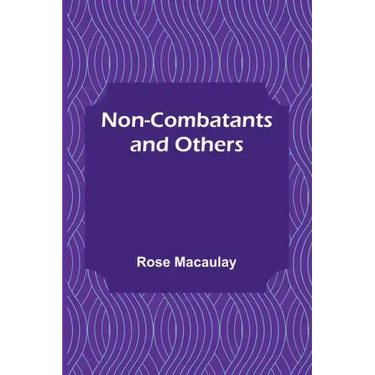 Non-combatants and Others