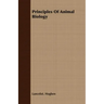 Principles Of Animal Biology