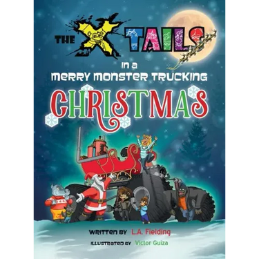 The X-tails in a Merry Monster Trucking Christmas