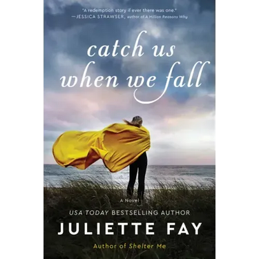 Catch Us When We Fall