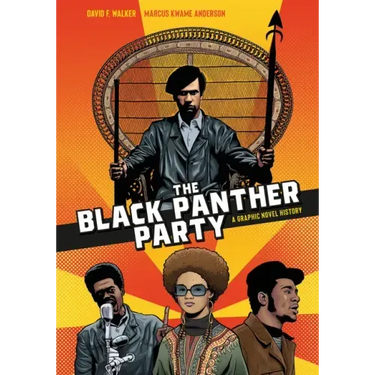 The Black Panther Party: A Graphic Novel History