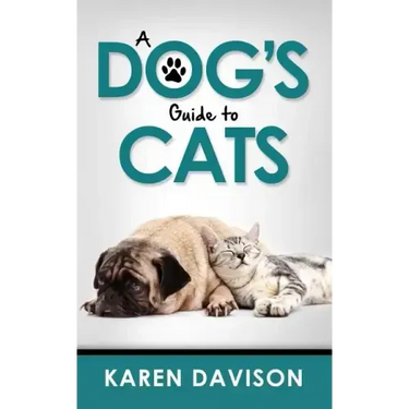 A Dog's Guide to Cats