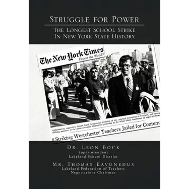 Struggle for Power the Longest School Strike: In New York State History