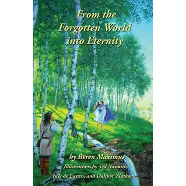 From the Forgotten World Into Eternity