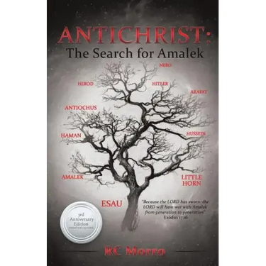 The Search for Amalek Is Over: "Because the LORD has sworn: the LORD will have war with Amalek from generation to generation" Exodus 17:16 REVISED, 20