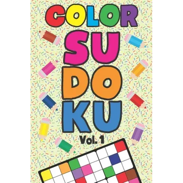 Color Sudoku Vol. 1: Play 9x9 Grid Color Sudoku Easy Volume 1-40 Coloring Book Pencil Crayons Play Them All Become A Sudoku Expert Paper Logic Games B