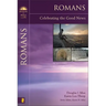 Romans: Celebrating the Good News