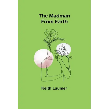 The Madman From Earth