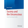 Society and the Unconscious: Cultural Psychological Insights