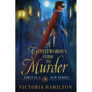 A Gentlewoman's Guide to Murder