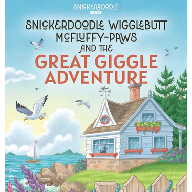 Snickerdoodle Wigglebutt McFluffy-Paws and the Great Giggle Adventure