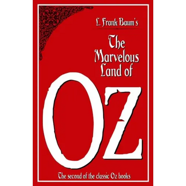 The Marvelous Land of Oz