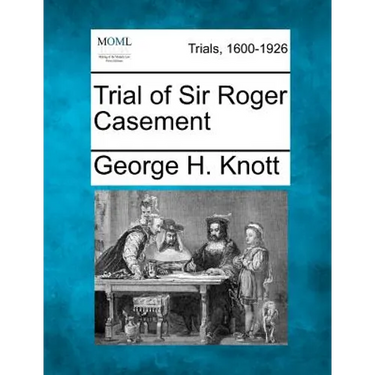 Trial of Sir Roger Casement