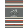 Café Dubois: A Bilingual French-English Story