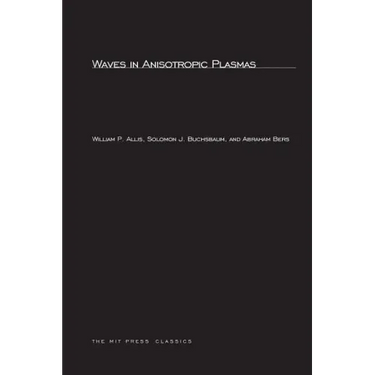 Waves in Anisotropic Plasmas