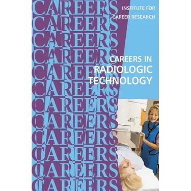 Careers in Radiologic Technology