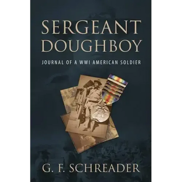 Sergeant Doughboy: Journal of a WWI American Soldier