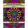Sacred Harmonies Coloring Book for Adults: ColorBliss Sacred Geometry Adult Coloring Books