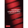Local People's Congresses in China: Development and Transition