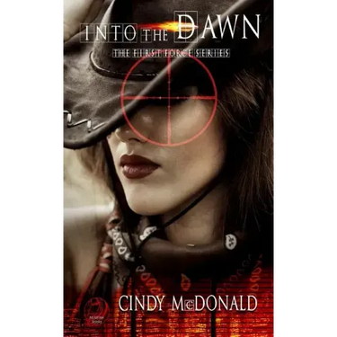 Into the Dawn: First Force Series