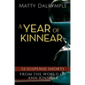 A Year of Kinnear: 12 Suspense Shorts from the World of Ann Kinnear