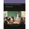 The Teacher Shortage Challenge: Step-By-Step Instructions to Be an Effective Substitute Teacher