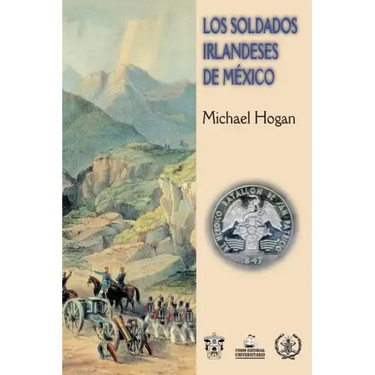 Los Soldados Irlandeses de México