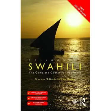 Colloquial Swahili: The Complete Course for Beginners