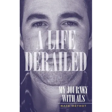 A Life Derailed: My Journey with ALS