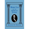 Henry Clay and the American System