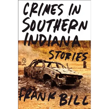 Crimes in Southern Indiana: Stories