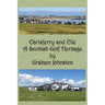 Earlsferry and Elie - A Scottish Golf Heritage