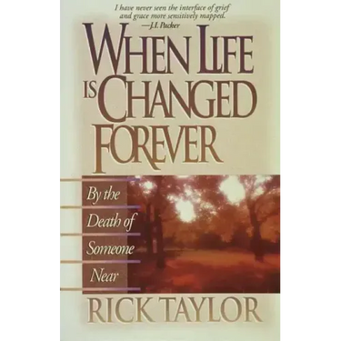When Life Is Changed Forever