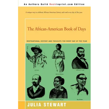 The African-American Book of Days: Inspirational History and Thoughts for Every Day of the Year