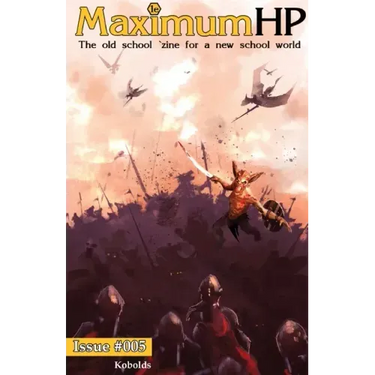 Maximum HP #005 - Kobolds: The Old School 'Zine for the new school world