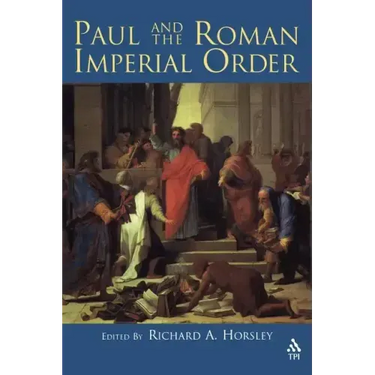 Paul and the Roman Imperial Order