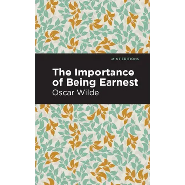 The Importance of Being Earnest